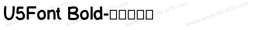 U5Font Bold字体转换